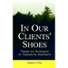 In Our Clients' Shoes: Theory and Techniques of Therapeutic Assessment