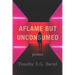 Aflame but Unconsumed