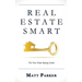Real Estate Smart: The New Home Buying Guide