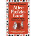 Alice in Puzzle-Land: A Carrollian Tale for Children Under Eighty