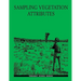 Sampling Vegetation Attributes