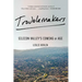 Troublemakers: Silicon Valley's Coming of Age