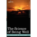 The Science of Being Well