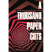 A Thousand Paper Cuts: A Therapist, Her Narcissist, His Trap