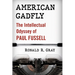 American Gadfly: The Intellectual Odyssey of Paul Fussell