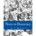 Notes on Democracy (Large Print Edition)
