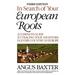 In Search of Your European Roots. a Complete Guide to Tracing Your Ancestors in Every Country in Europe. Third Edition