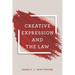 Creative Expression and the Law