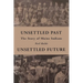 Unsettled Past, Unsettled Future: The Story of Maine Indians
