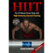 Hiit: The 20-Minute Dream Body with High Intensity Interval Training