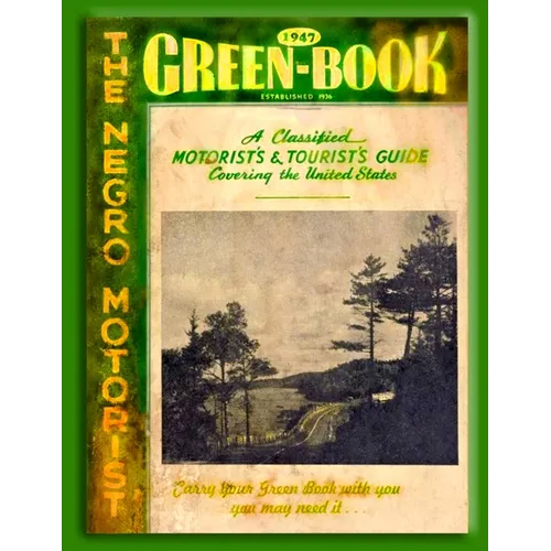 The Negro Motorist Green Book 1947