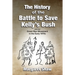 The History of the Battle to Save Kelly's Bush