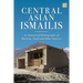 Central Asian Ismailis: An Annotated Bibliography of Russian, Tajik and Other Sources