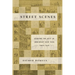 Street Scenes: Staging the Self in Immigrant New York, 1880-1924