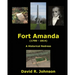 Fort Amanda - A Historical Redress