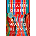 All the Way to the River: Oprah's Book Club: Love, Loss, and Liberation