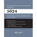 Praxis(R) 5624 Principles of Learning and Teaching (PLT) Grades 7-12: How to pass the Praxis(R) PLT by using proven strategies and relevant practice t
