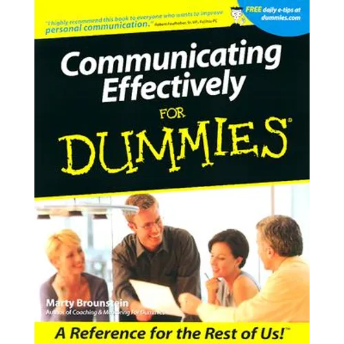 Communicating Effectively for Dummies