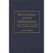 Revolution and the Millennium: China, Mexico, and Iran