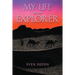 My Life as an Explorer
