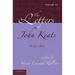 The Letters of John Keats: Volume 2, 1819 1821: 1814 1821