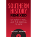 Southern History Remixed: On Rock 'n' Roll and the Dilemma of Race