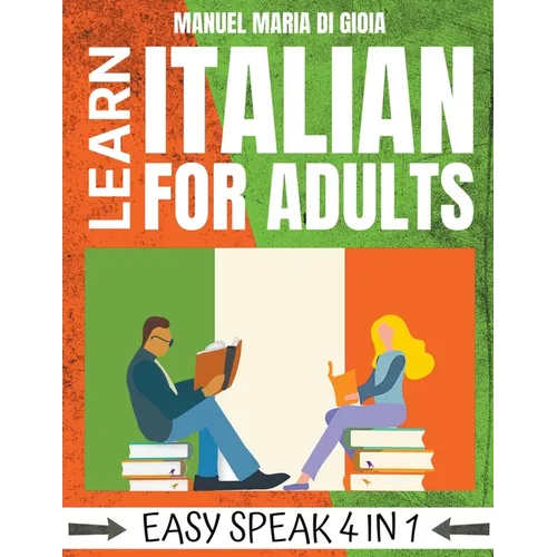 Learn Italian for Adults - Easy Speak 4 in 1