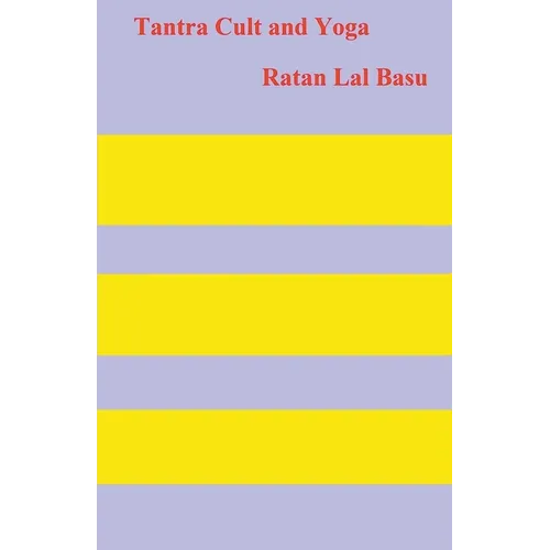 Tantra Cult and Yoga