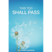 This Too Shall Pass: Healing The Hurt