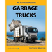 My Favorite Machine: Garbage Trucks