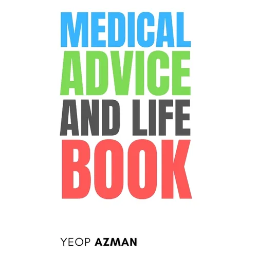 Medical Advice and Life Book
