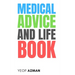 Medical Advice and Life Book