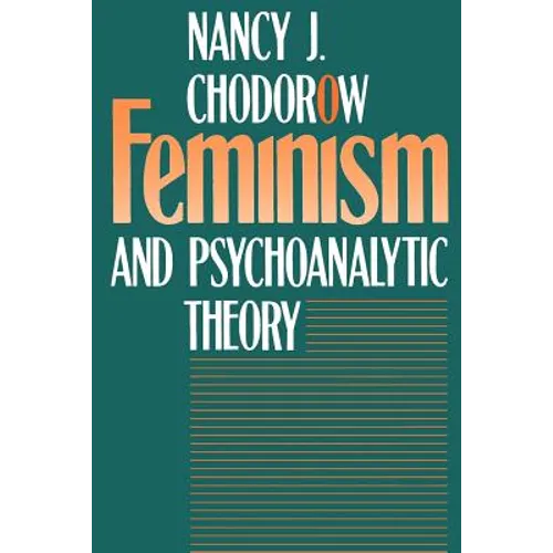 Feminism and Psychoanalytic Theory