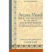 Arcana Mundi: Magic and the Occult in the Greek and Roman Worlds: A Collection of Ancient Texts