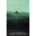 Honolulu Noir