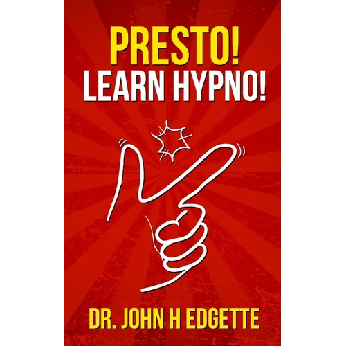 Presto! Learn Hypno!