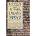 Visions of War, Dreams of Peace