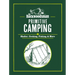 The Backwoodsman: Primitive Camping: Shelter, Cooking, Fishing, and More