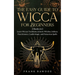 The Easy Guide to Wicca for Beginners: 2 Books in 1 - Learn Wiccan Traditions, Eclectic Witches, Solitary Practitioners, Candle Magic, and Protection