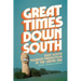 Great Times Down South: Deep South Tourism Promotion in the Carter Era