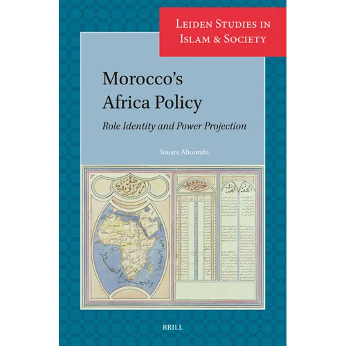 Morocco's Africa Policy: Role Identity and Power Projection