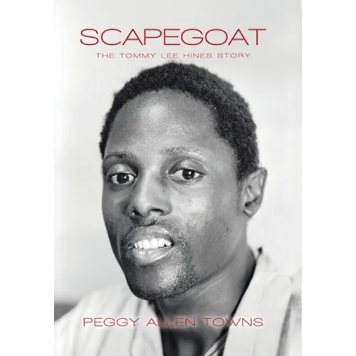 Scapegoat: The Tommy Lee Hines Story