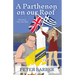 A Parthenon on our Roof: Adventures of an Anglo-Greek marriage