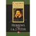 Hebrews, 1 & 2 Peter