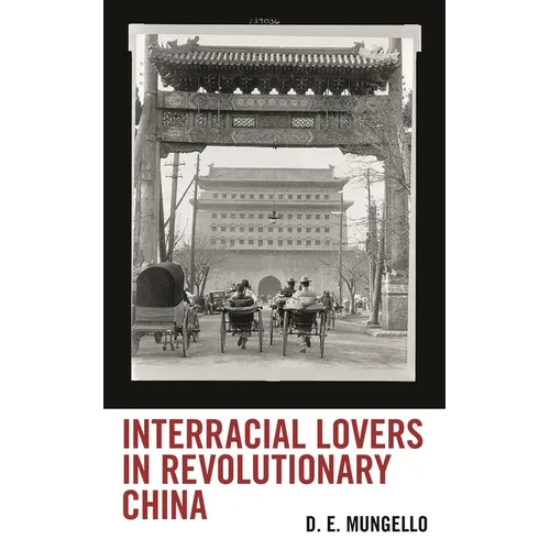 Interracial Lovers in Revolutionary China