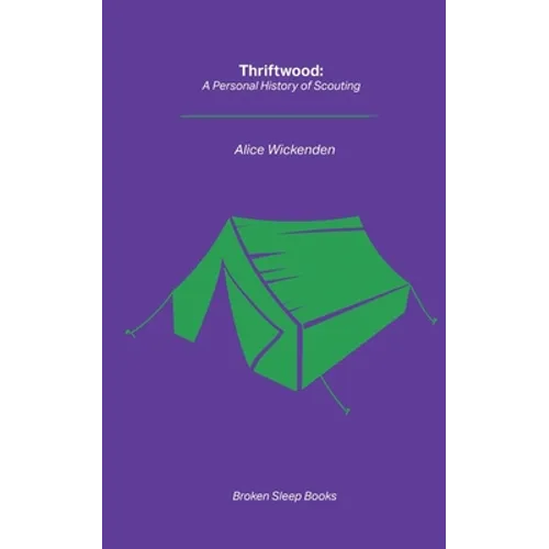 Thriftwood: A Personal History of Scouting