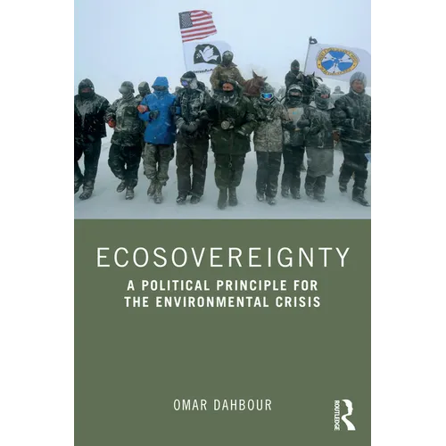 Ecosovereignty: A Political Principle for the Environmental Crisis