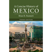 A Concise History of Mexico, Third Edition
