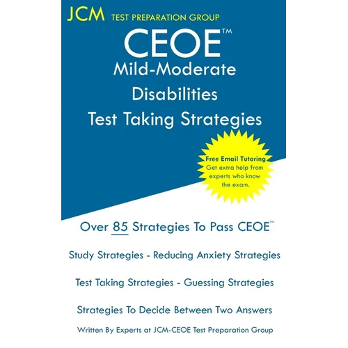 CEOE Mild-Moderate Disabilities - Test Taking Strategies