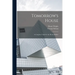 Tomorrow's House: A Complete Guide for the Home-builder
